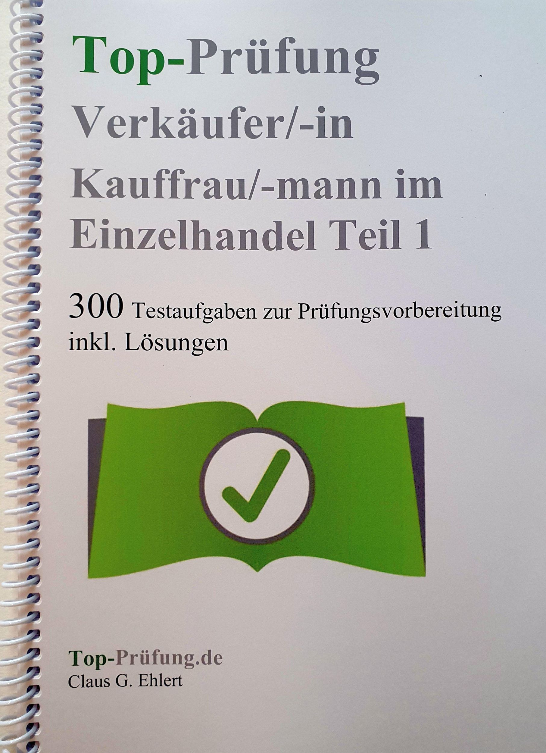 Cover: 9783943665291 | Top Prüfung Verkäuferin / Verkäufer - 300 Testfragen für die...