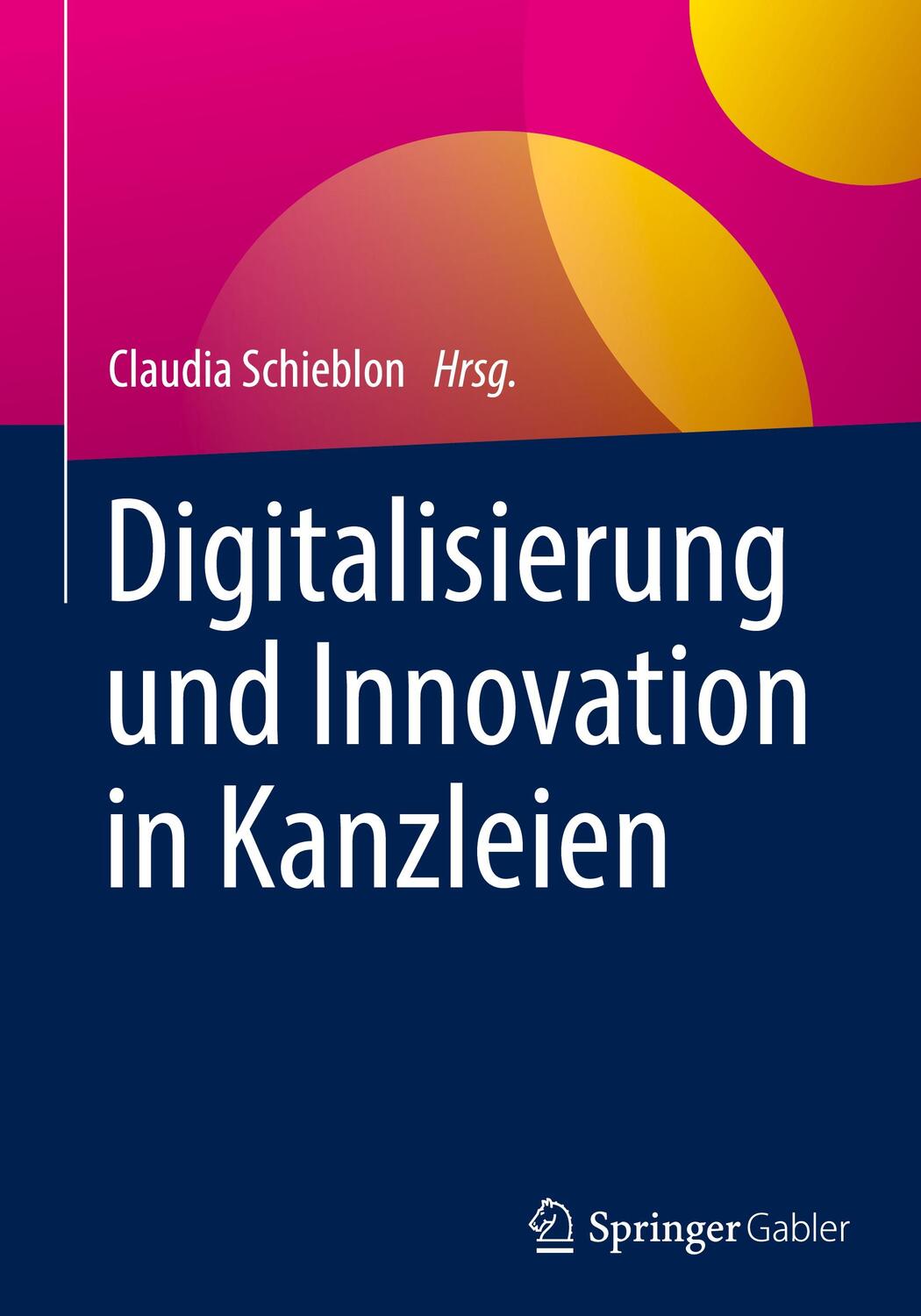 Cover: 9783658355289 | Digitalisierung und Innovation in Kanzleien | Claudia Schieblon | Buch