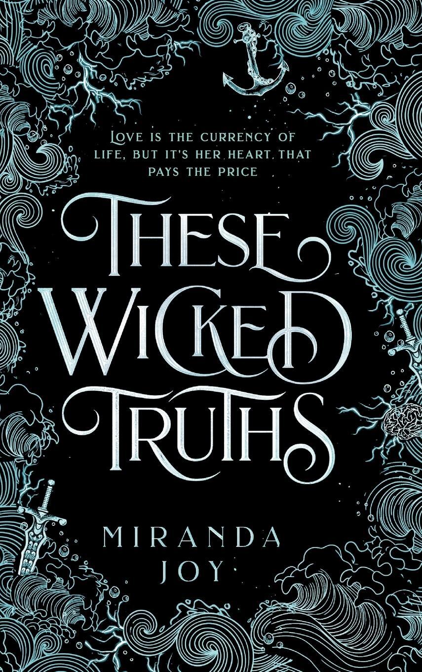 Cover: 9798985914818 | These Wicked Truths | Miranda Joy | Buch | HC gerader Rücken kaschiert