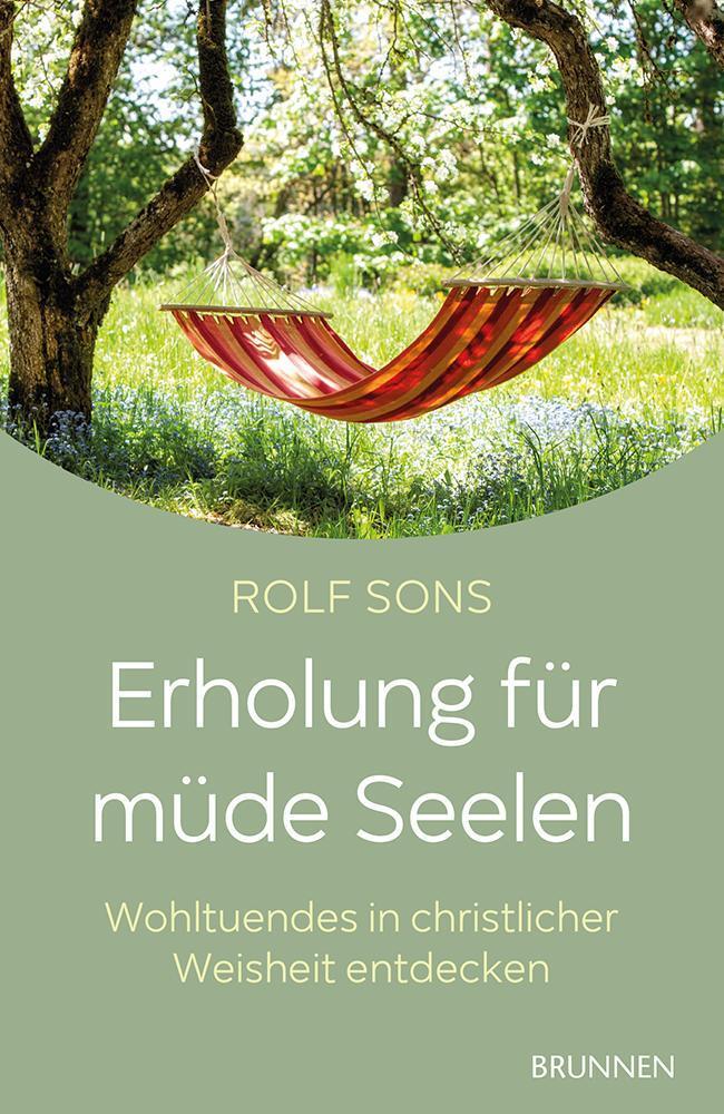 Cover: 9783765543845 | Erholung für müde Seelen | Rolf Sons | Taschenbuch | 208 S. | Deutsch