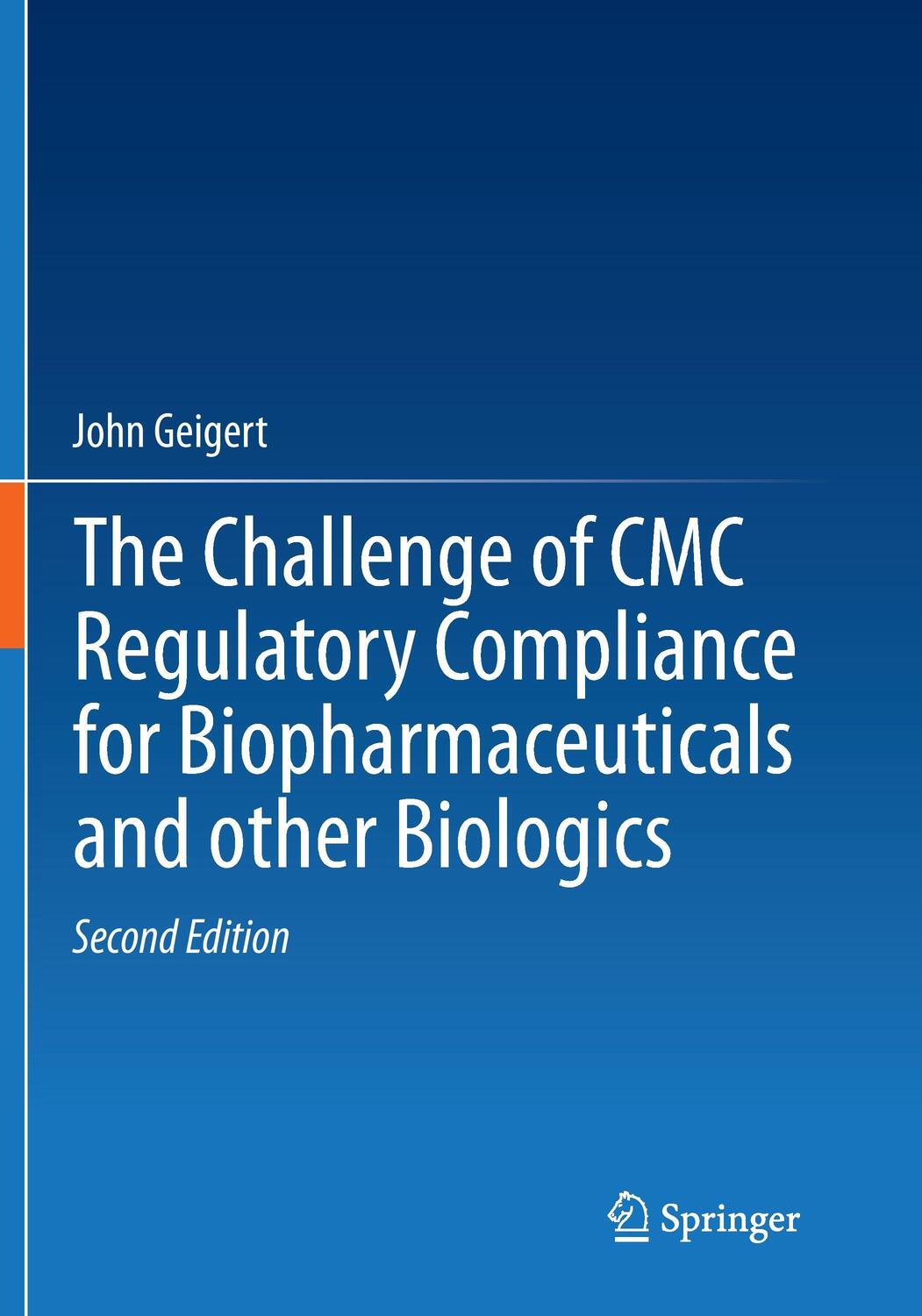Cover: 9781493943999 | The Challenge of CMC Regulatory Compliance for Biopharmaceuticals