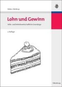 Cover: 9783486584721 | Lohn und Gewinn | Volks- und betriebswirtschaftliche Grundzüge | Buch