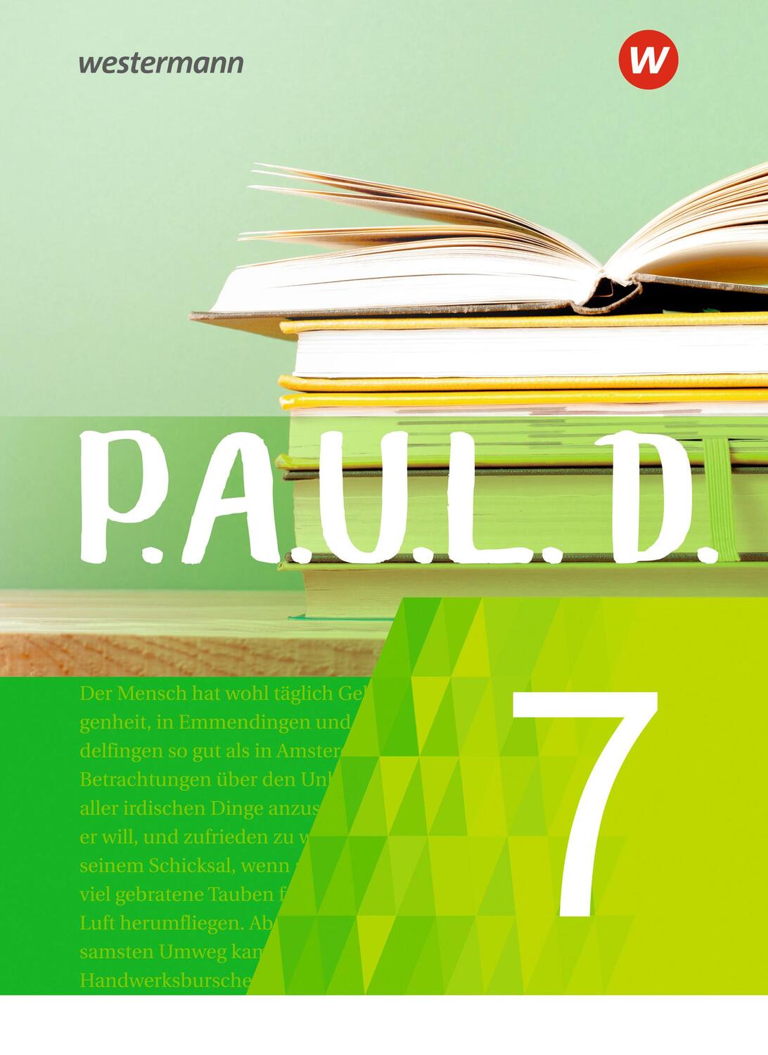 Cover: 9783141274172 | P.A.U.L. D. (Paul) 7. Schülerbuch. Für Gymnasien und Gesamtschulen...