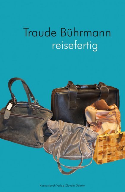 Cover: 9783887694722 | reisefertig | Geschichten | Traude Bührmann | Taschenbuch | Deutsch