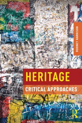 Cover: 9780415591973 | Heritage | Critical Approaches | Rodney Harrison | Taschenbuch | 2012