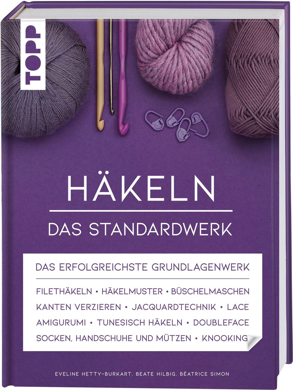 Cover: 9783772448850 | Häkeln - Das Standardwerk | Eveline Hetty-Burkart (u. a.) | Buch