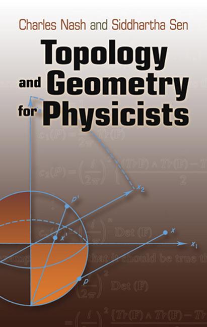 Cover: 9780486478524 | Topology and Geometry for Physicists | Charles Nash (u. a.) | Buch