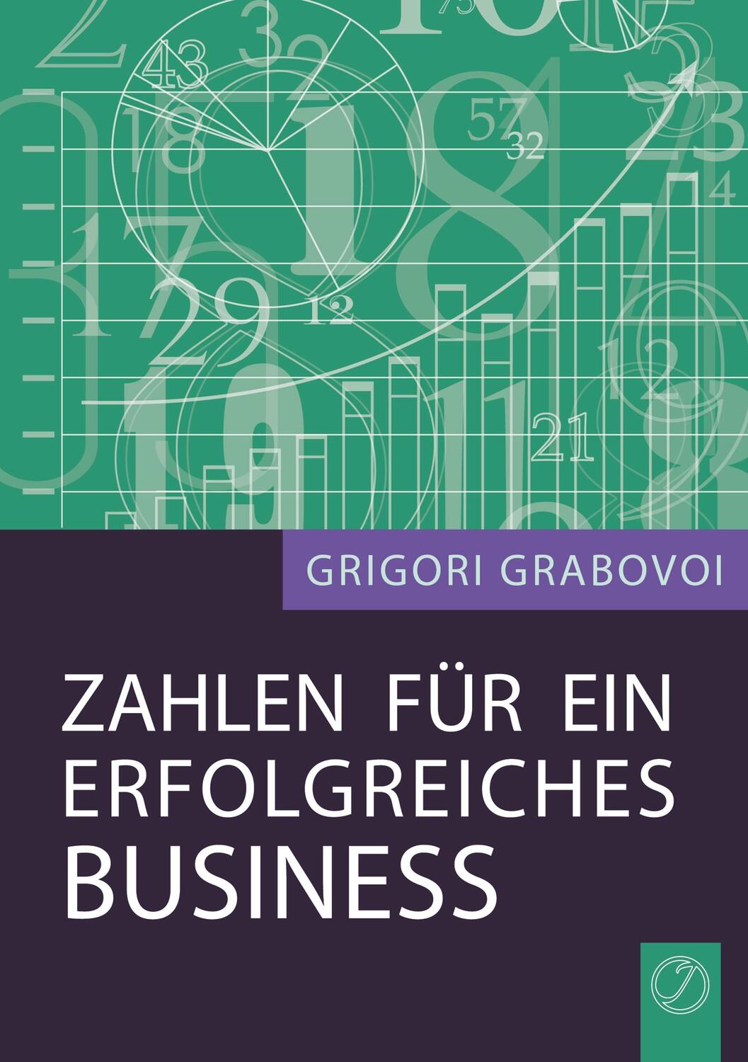 Cover: 9783943110708 | Grabovoi, G: Zahlen Fur Ein Erfolgreiches Business (German E | Buch