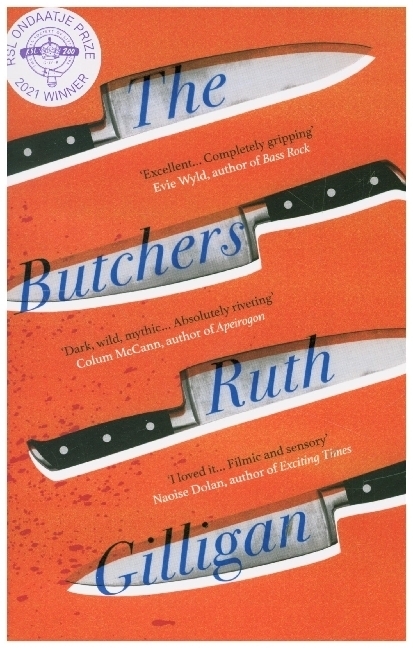Cover: 9781786499462 | The Butchers | Winner of the 2021 RSL Ondaatje Prize | Ruth Gilligan