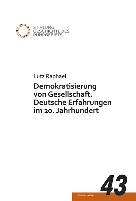 Cover: 9783837525359 | Demokratisierung von Gesellschaft | Lutz Raphael | Broschüre | 44 S.
