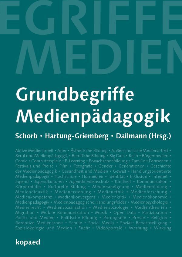 Cover: 9783867363907 | Grundbegriffe Medienpädagogik | Bernd Schorb (u. a.) | Taschenbuch
