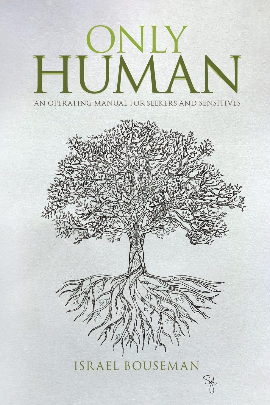 Cover: 9798887596631 | Only Human | an Operating Manual for Seekers and Sensitives | Bouseman