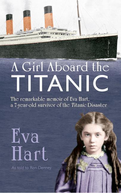 Cover: 9781445617145 | A Girl Aboard the Titanic | Eva Hart (u. a.) | Taschenbuch | Englisch