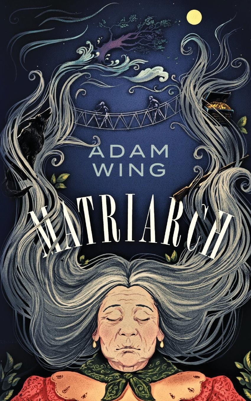 Cover: 9781999518752 | Matriarch | Adam Wing | Taschenbuch | Paperback | Englisch | 2019