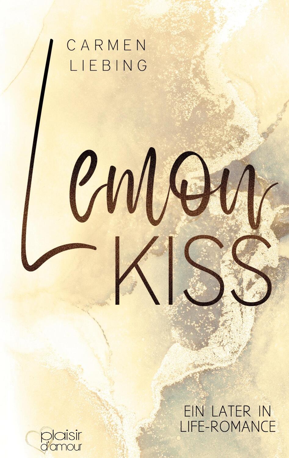 Cover: 9783864955525 | Lemon Kiss | Ein Later in Life-Liebesroman | Carmen Liebing | Buch