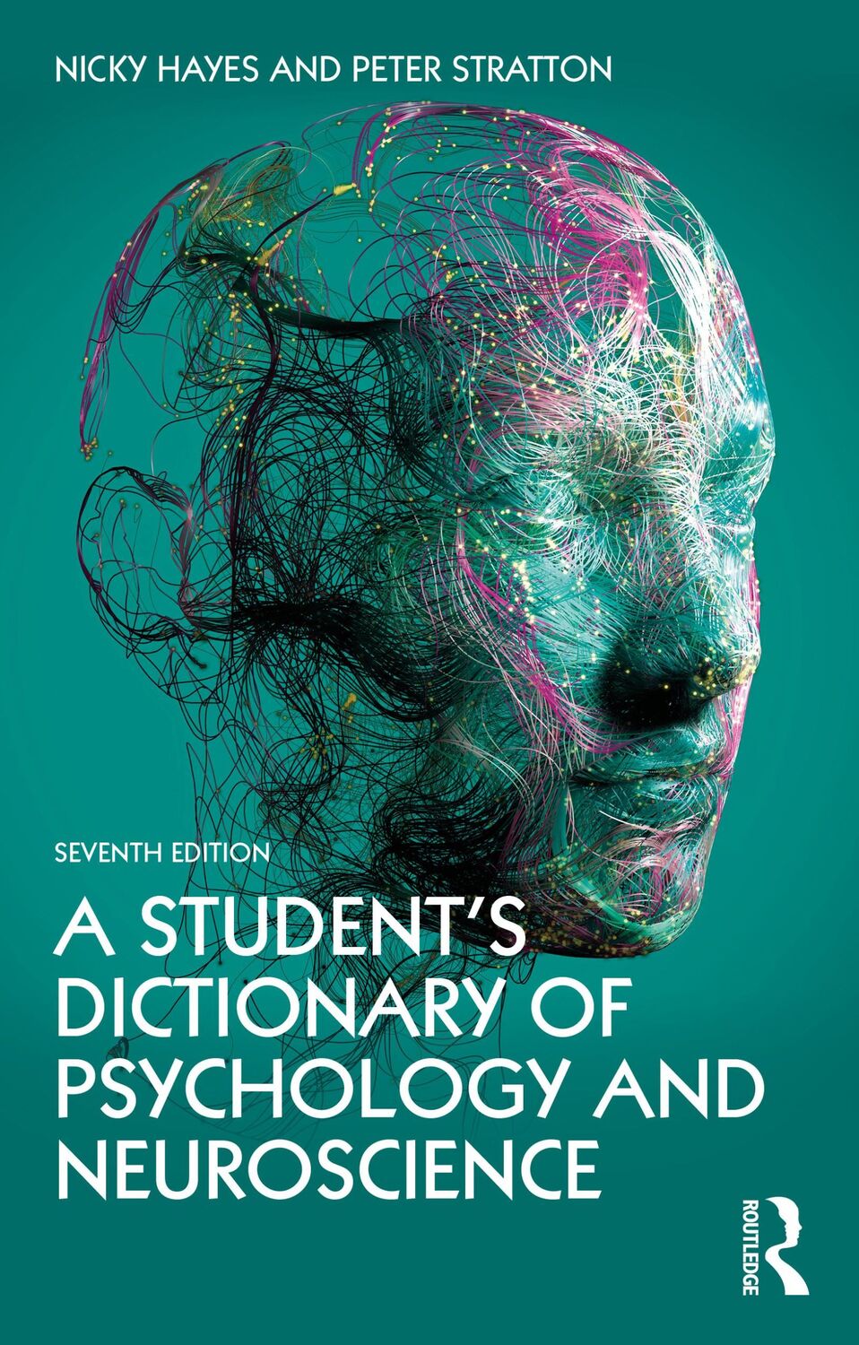 Cover: 9780367714314 | A Student's Dictionary of Psychology and Neuroscience | Hayes (u. a.)