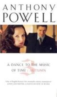 Cover: 9780099445470 | A Dance to the Music of Time 3 - Autumn | Anthony Powell | Taschenbuch