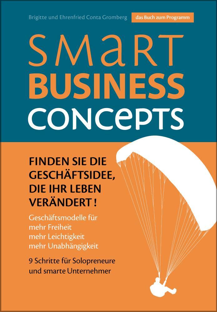 Cover: 9783943895001 | Smart Business Concepts | Ehrenfried Conta Gromberg (u. a.) | Buch
