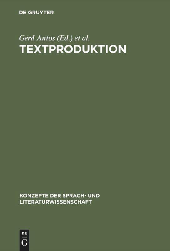 Cover: 9783484220485 | Textproduktion | Ein interdisziplinärer Forschungsüberblick | Buch