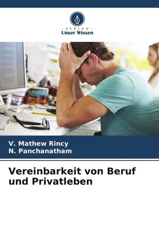 Cover: 9786206958598 | Vereinbarkeit von Beruf und Privatleben | V. Mathew Rincy (u. a.)