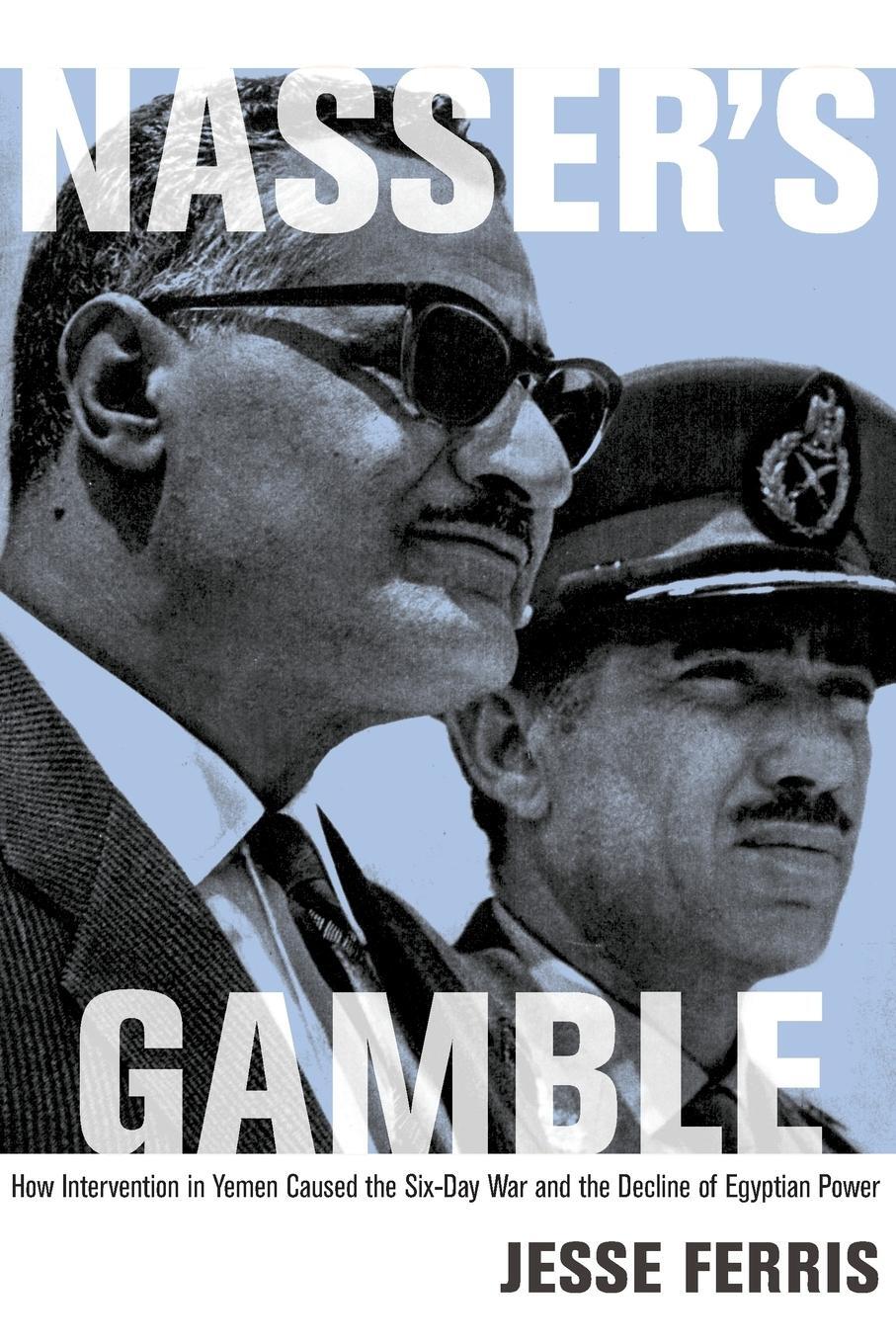 Cover: 9780691163437 | Nasser's Gamble | Jesse Ferris | Taschenbuch | Paperback | Englisch