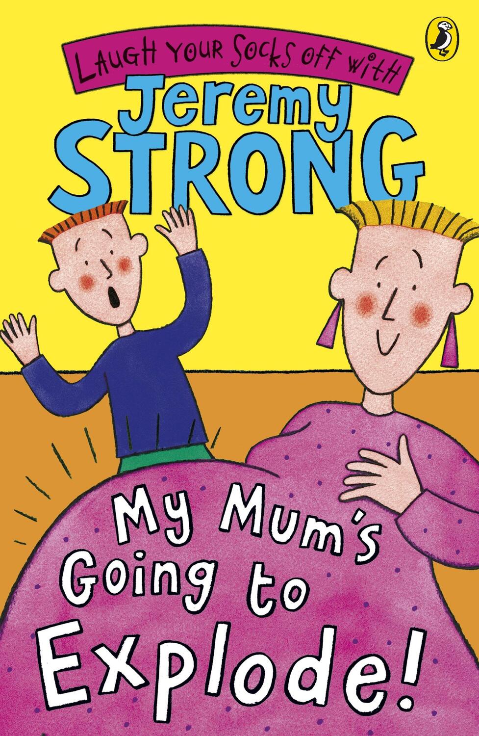 Cover: 9780141322360 | My Mum's Going to Explode! | Jeremy Strong | Taschenbuch | Englisch
