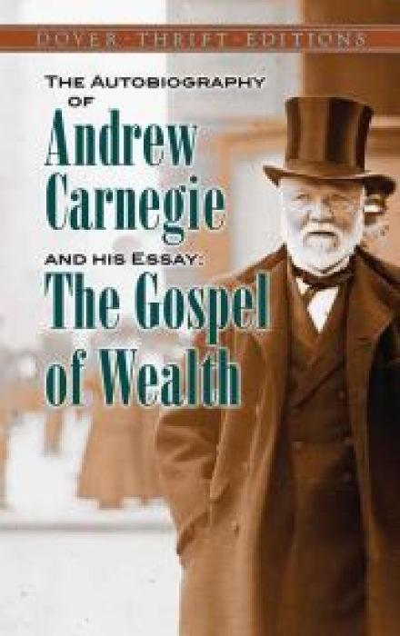 Cover: 9780486496375 | AUTOBIOG OF ANDREW CARNEGIE &amp; | The Gospel of Wealth | Andrew Carnegie