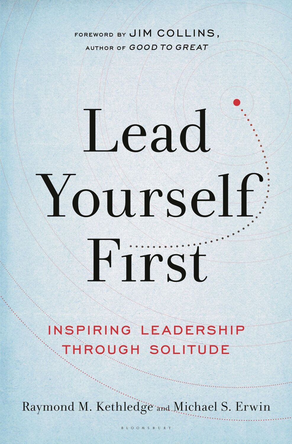 Cover: 9781632866325 | Lead Yourself First | Inspiring Leadership Through Solitude | Buch