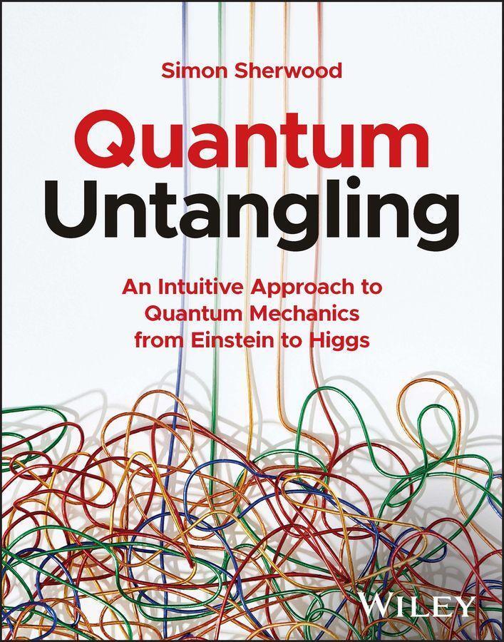 Cover: 9781394190577 | Quantum Untangling | Simon Sherwood | Taschenbuch | 304 S. | Englisch