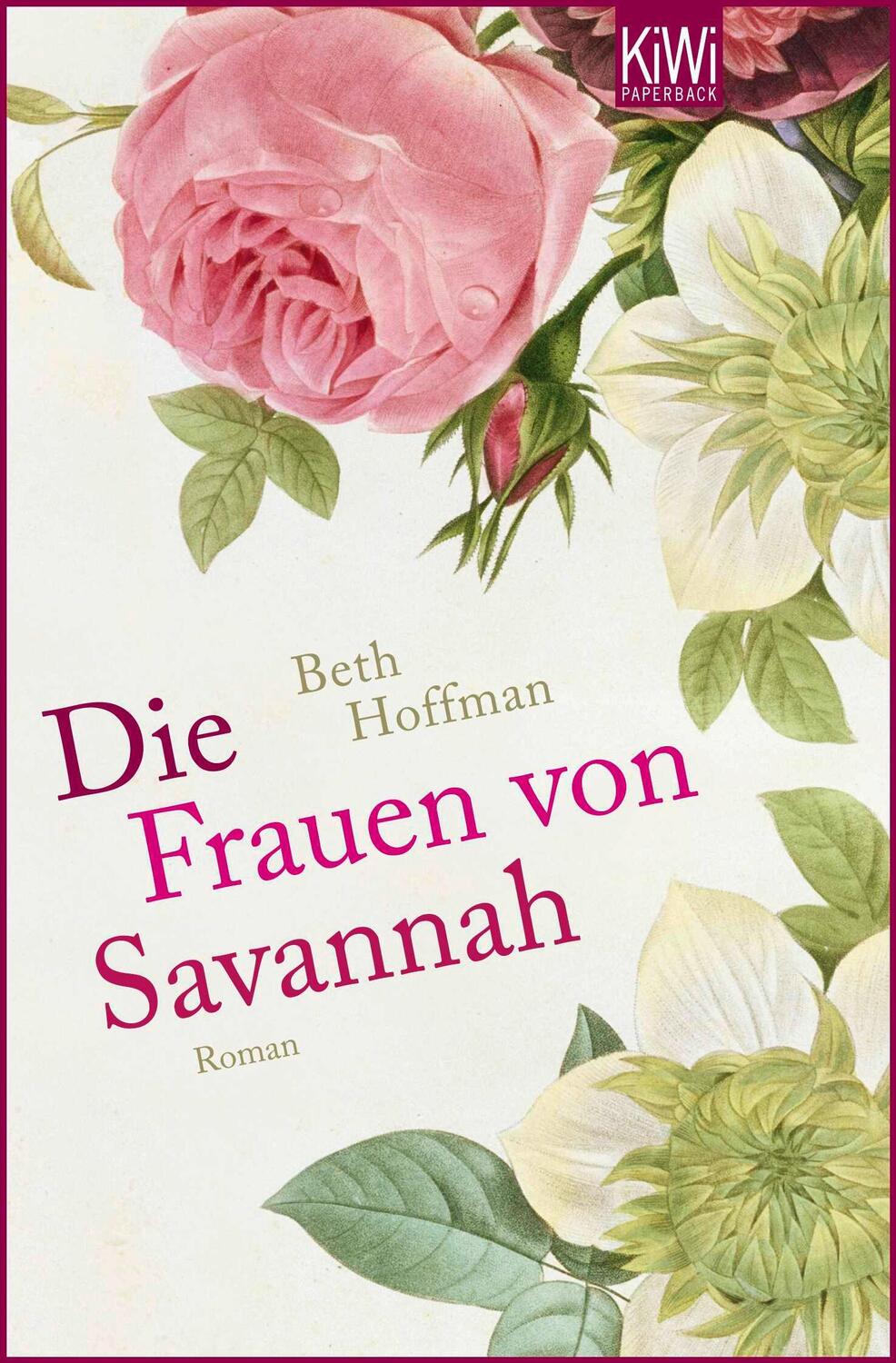 Cover: 9783462044447 | Die Frauen von Savannah | Beth Hoffman | Taschenbuch | KIWI | 356 S.