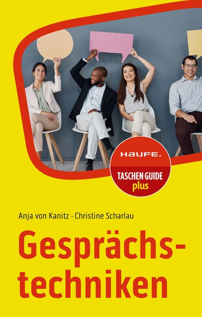 Cover: 9783648181270 | Gesprächstechniken | Anja von Kanitz (u. a.) | Taschenbuch | 256 S.