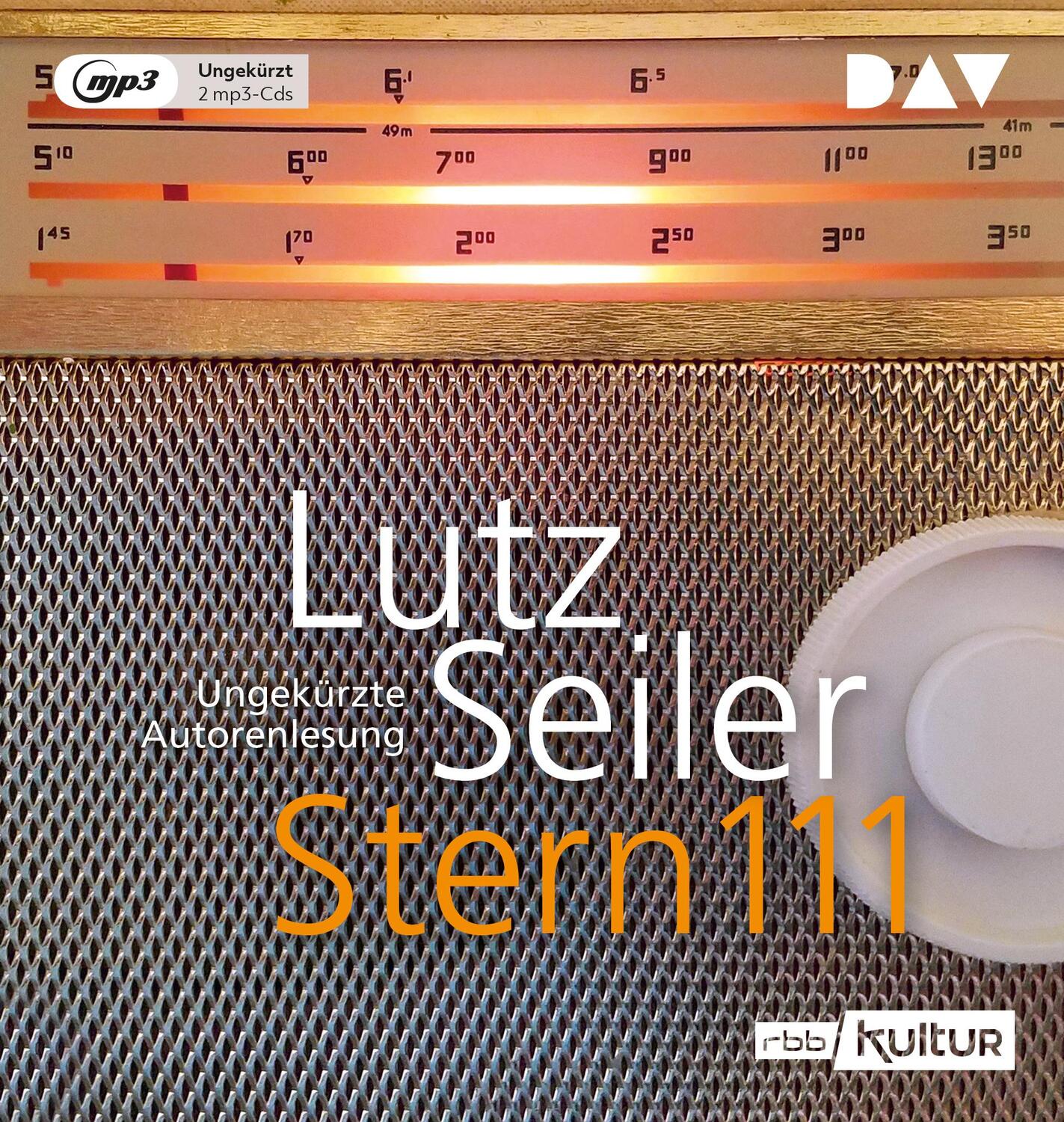 Cover: 9783742414342 | Stern 111 | Ungekürzte Autorenlesung (2 mp3-CDs) | Lutz Seiler | MP3