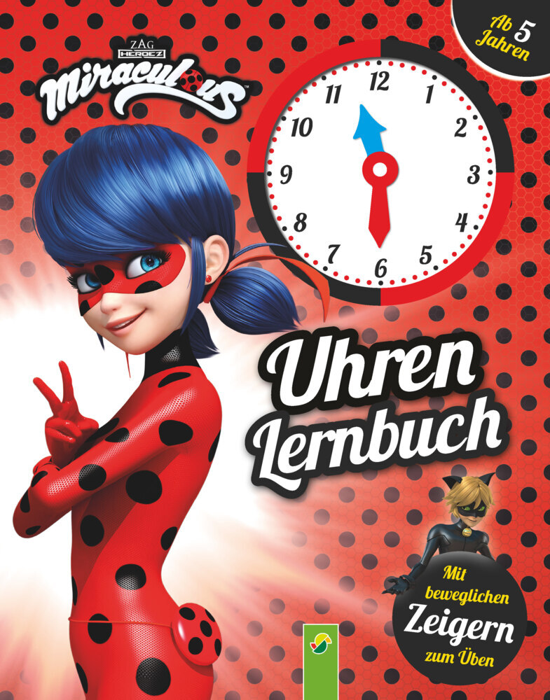 Cover: 9783849918767 | Miraculous Uhren Lernbuch | Mit beweglichen Zeigern zum Üben | Buch