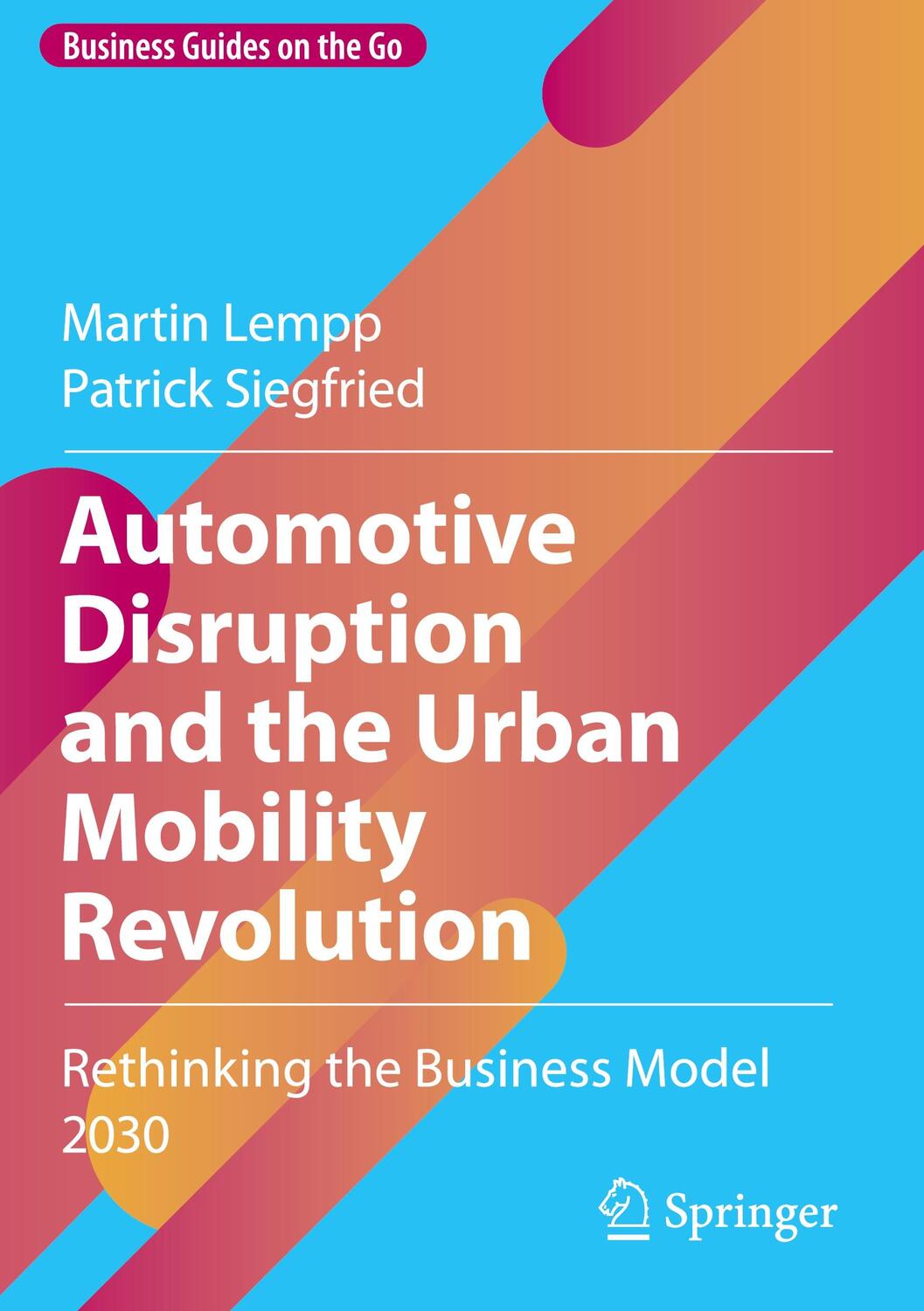 Cover: 9783030900359 | Automotive Disruption and the Urban Mobility Revolution | Buch | XVIII