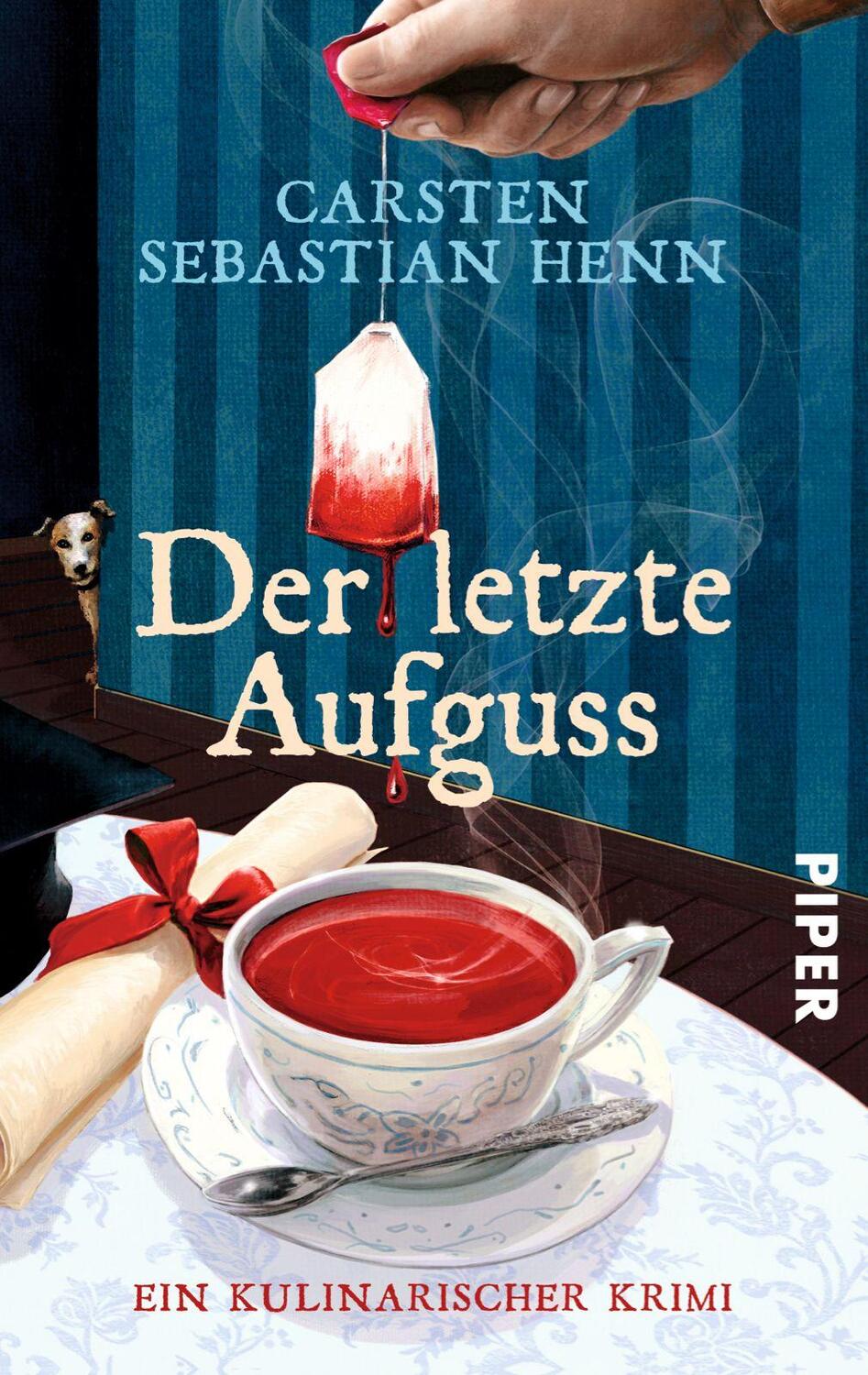 Cover: 9783492304016 | Der letzte Aufguss | Ein kulinarischer Krimi | Carsten Sebastian Henn