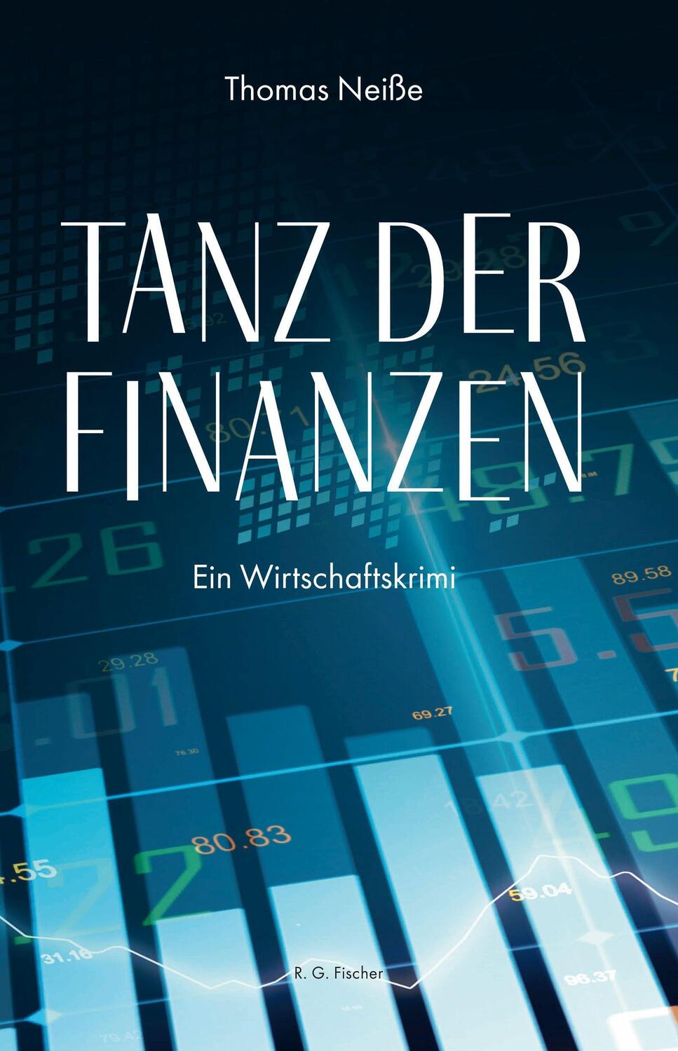 Cover: 9783830118695 | Tanz der Finanzen | Ein Wirtschaftskrimi | Thomas Neiße | Buch | 2021
