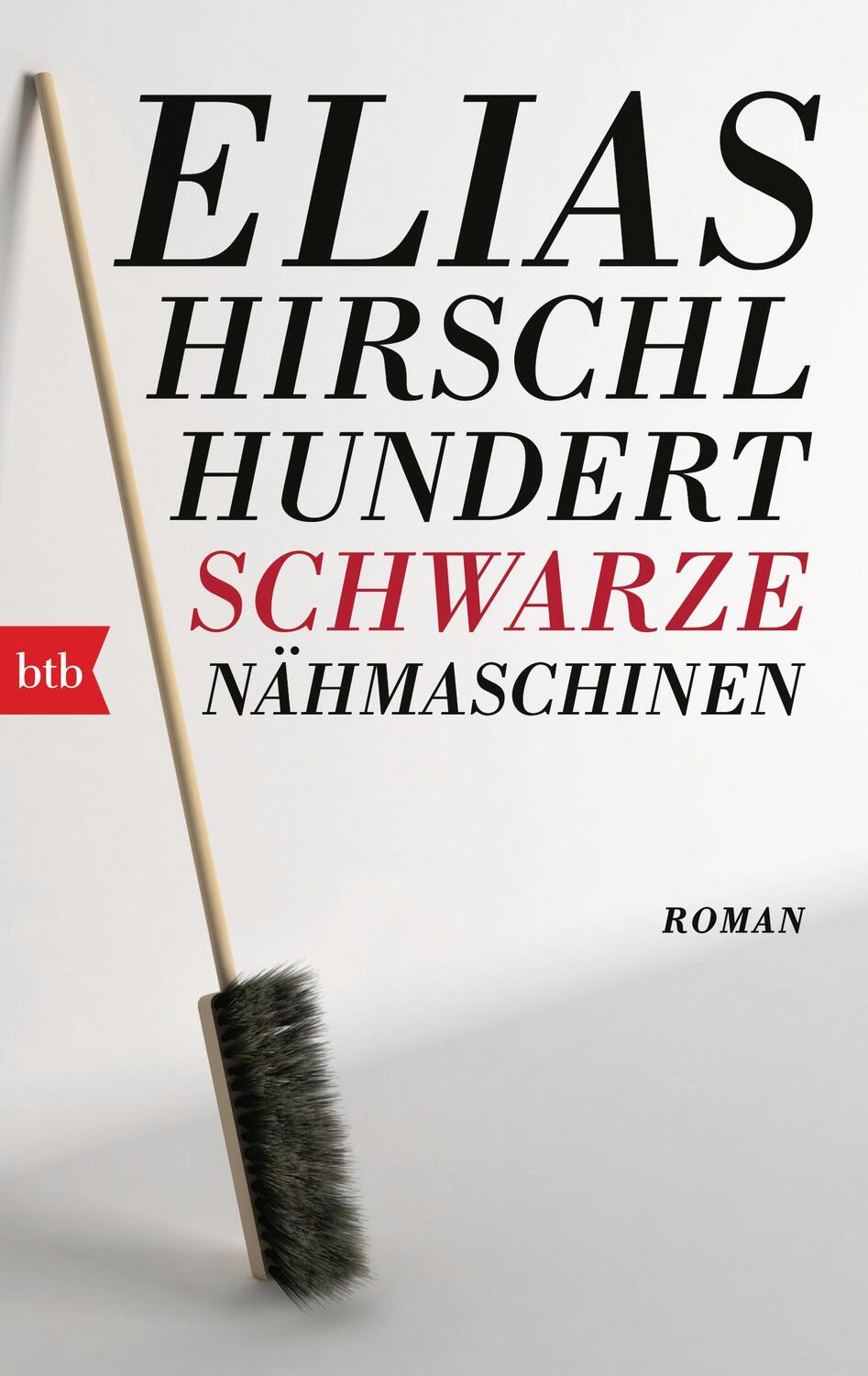Cover: 9783442717354 | Hundert schwarze Nähmaschinen | Elias Hirschl | Taschenbuch | Deutsch