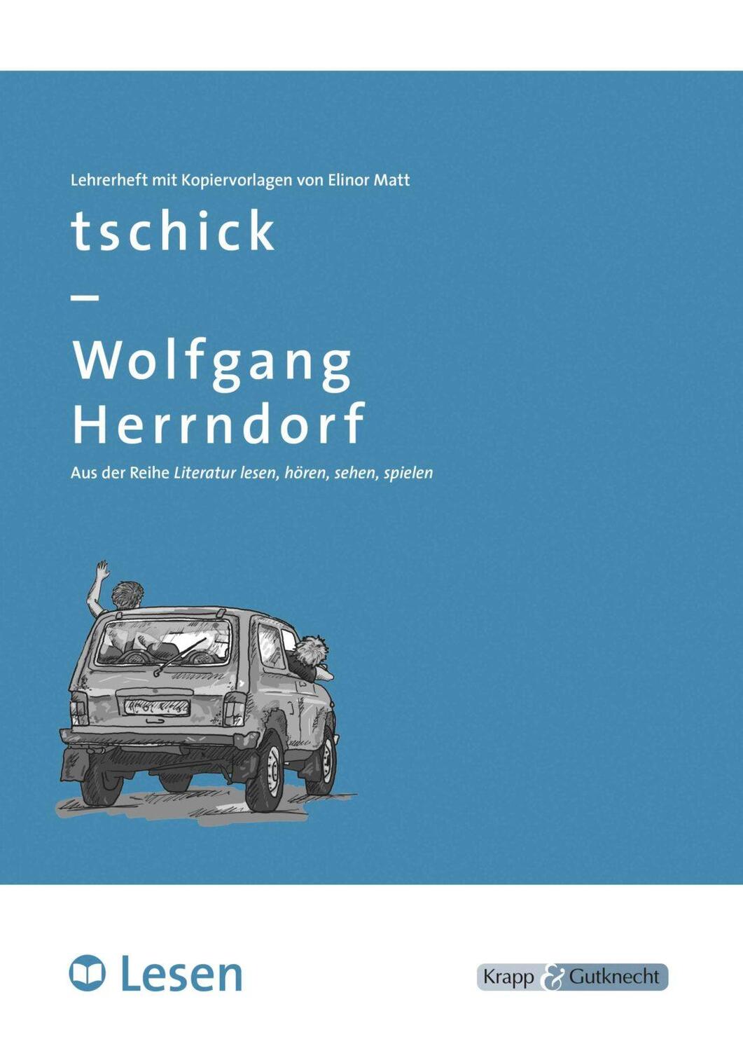 Cover: 9783946482390 | tschick - LESEN | Wolfgang Herrndorf (u. a.) | Taschenbuch | 64 S.