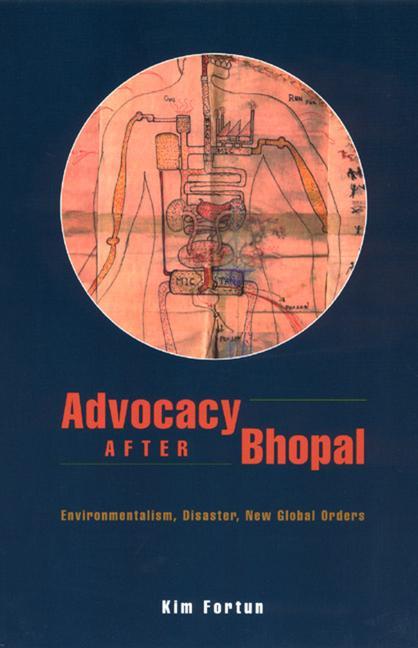 Cover: 9780226257204 | Advocacy after Bhopal | Environmentalism, Disaster, New Global Orders