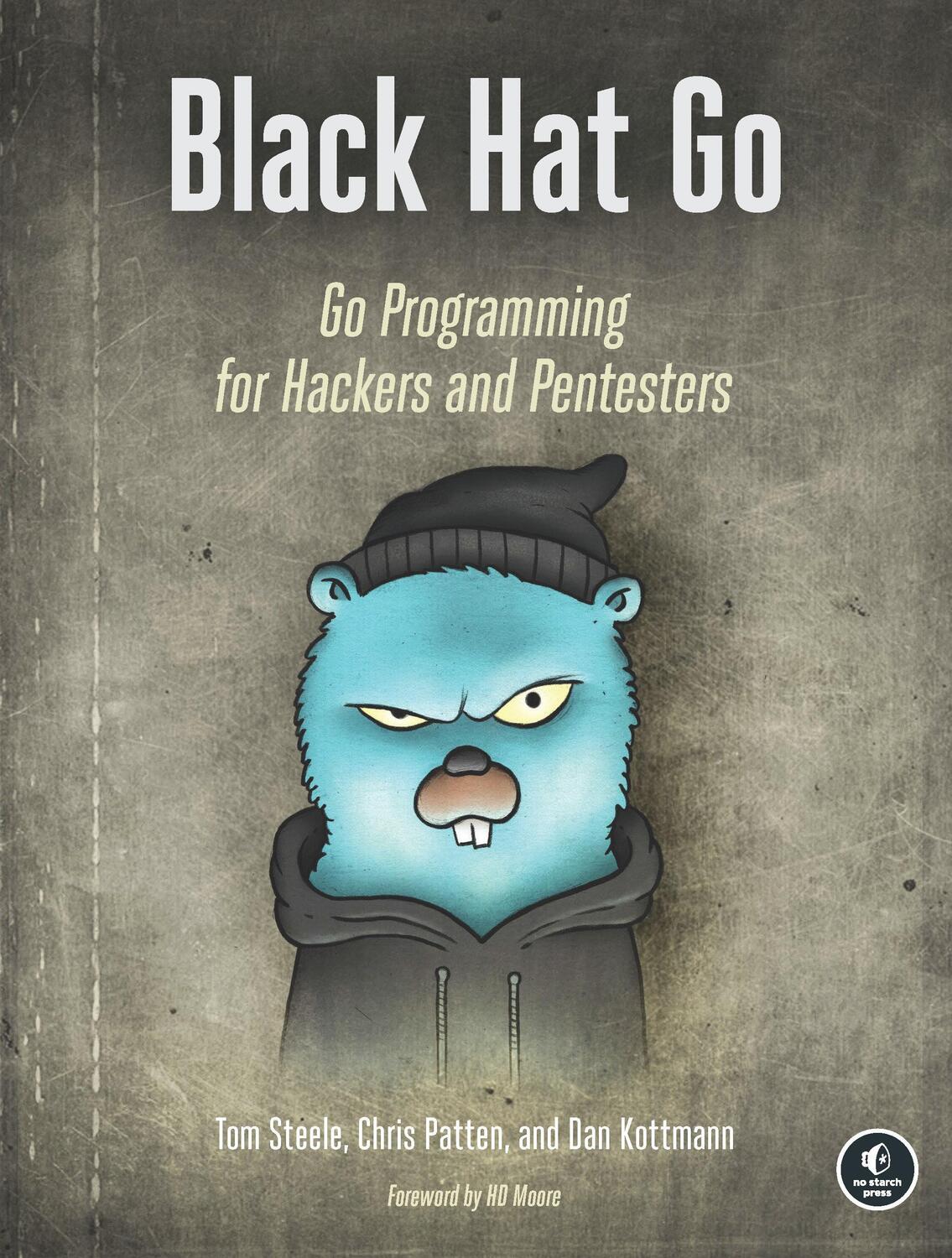 Cover: 9781593278656 | Black Hat Go | Go Programming for Hackers and Pentesters | Taschenbuch