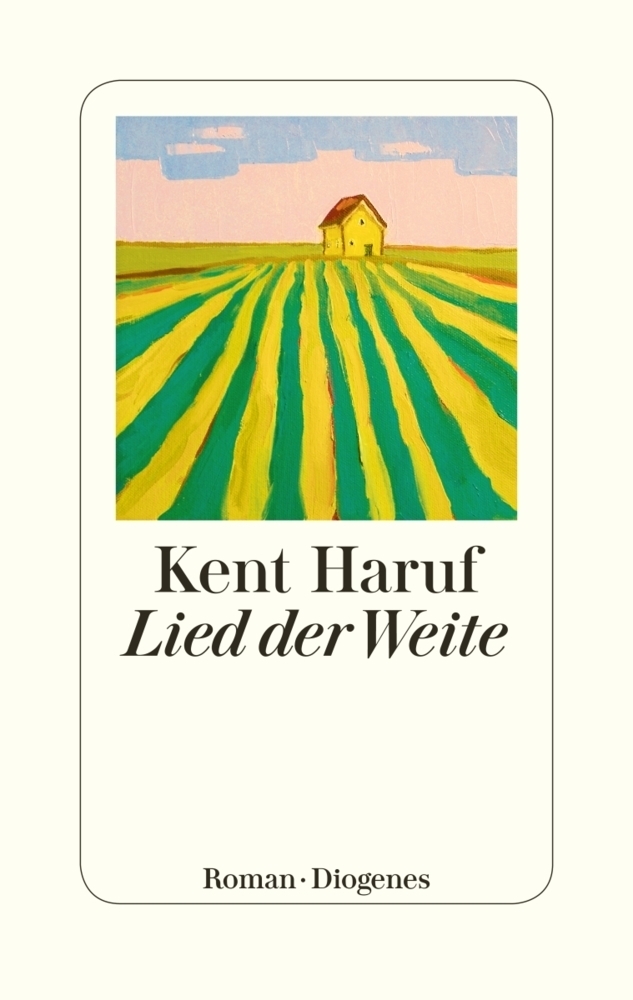 Cover: 9783257070170 | Lied der Weite | Roman | Kent Haruf | Buch | 384 S. | Deutsch | 2018
