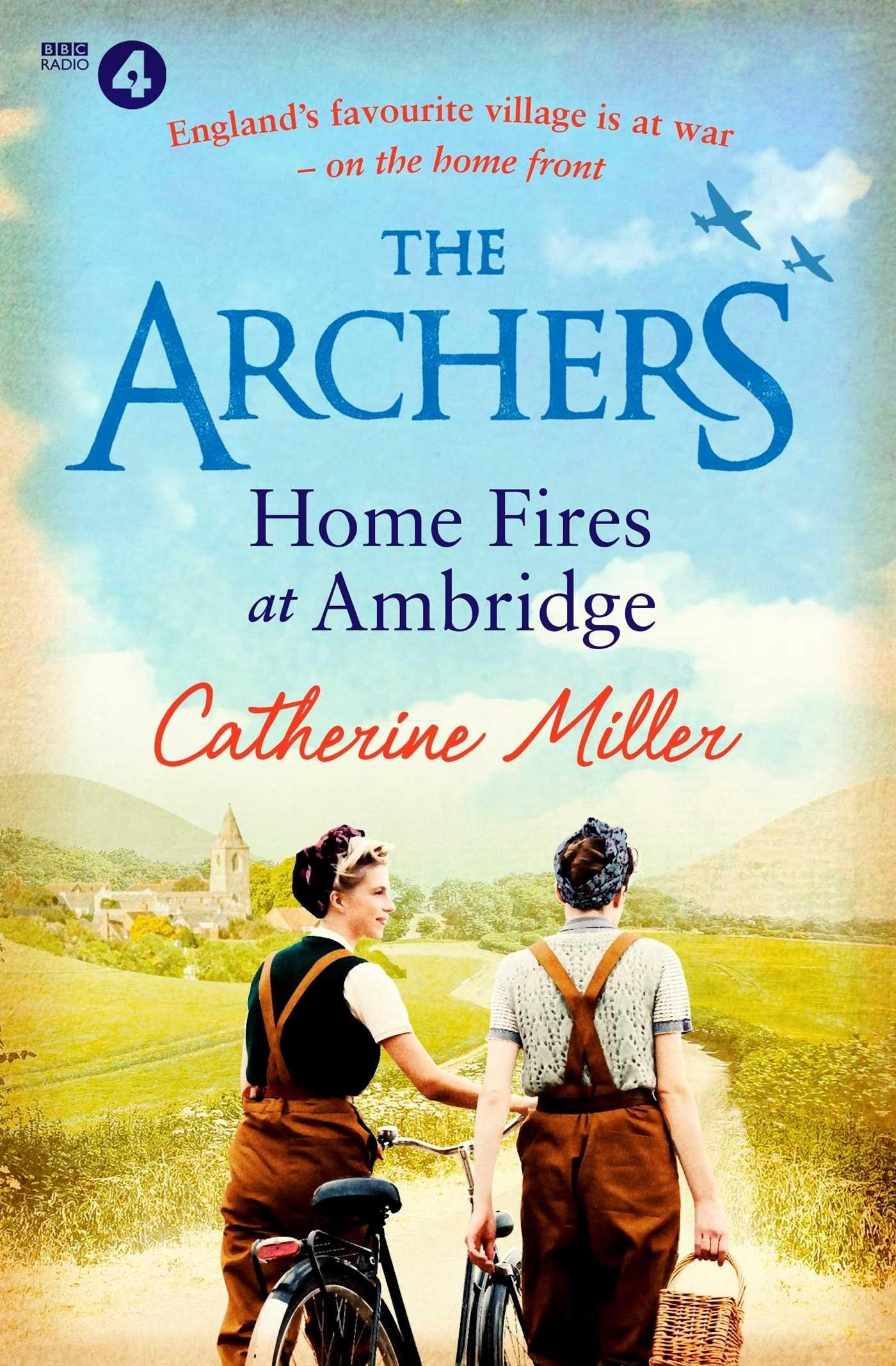 Cover: 9781471195549 | The Archers: Home Fires at Ambridge | Catherine Miller | Taschenbuch