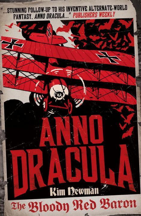 Cover: 9780857680846 | Anno Dracula: The Bloody Red Baron | Kim Newman | Taschenbuch | 2012