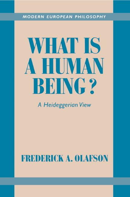 Cover: 9780521479370 | What Is a Human Being? | A Heideggerian View | Frederick A. Olafson