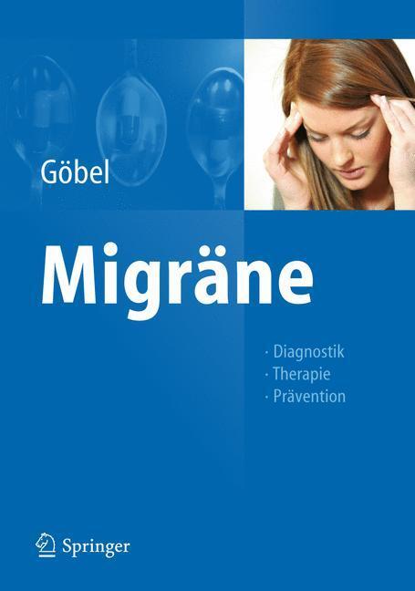 Cover: 9783642255571 | Migräne | Diagnostik - Therapie - Prävention | Hartmut Göbel | Buch