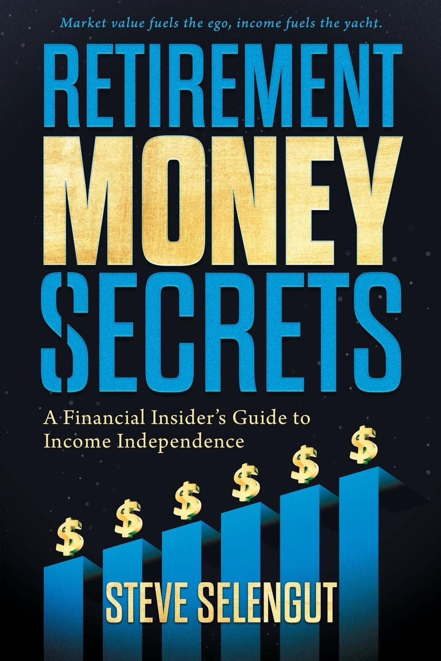 Cover: 9798988812500 | Retirement Money Secrets | Steve Selengut | Taschenbuch | Paperback