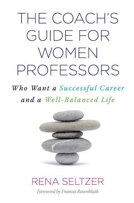 Cover: 9781579228965 | The Coach's Guide for Women Professors | Rena Seltzer | Taschenbuch