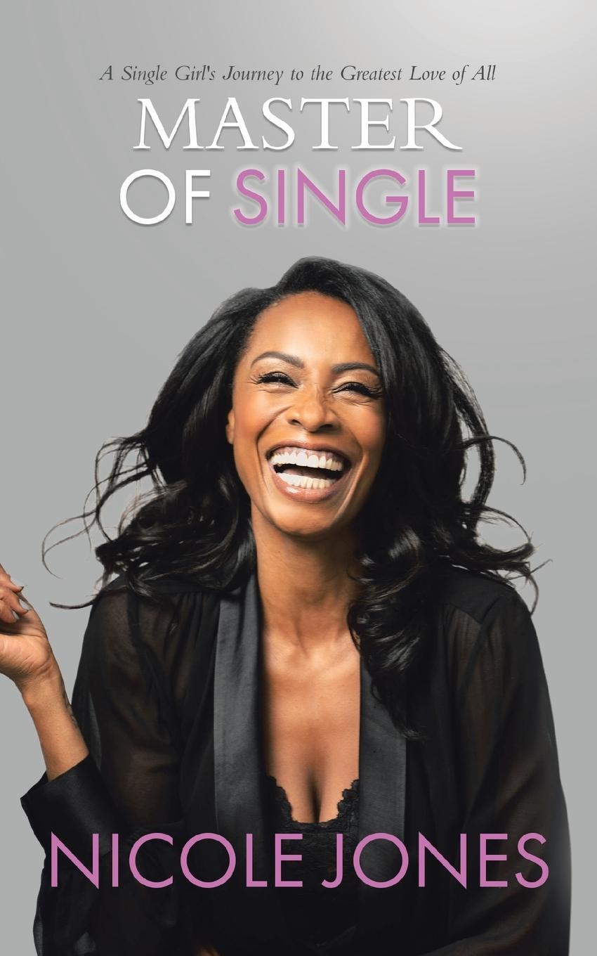 Cover: 9780228837510 | Master of Single | A Single Girl's Journey to the Greatest Love of All