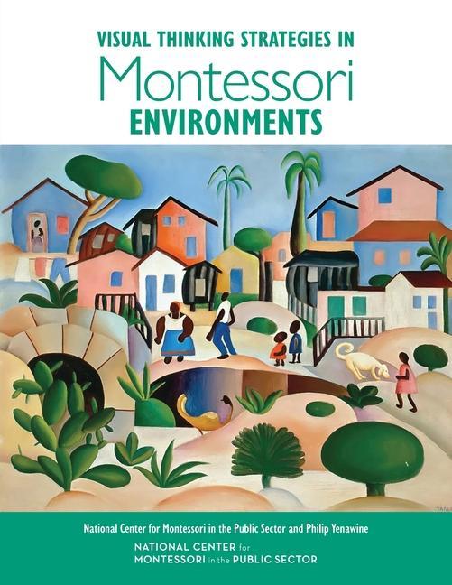 Cover: 9781733869126 | Visual Thinking Strategies in Montessori Environments | Taschenbuch