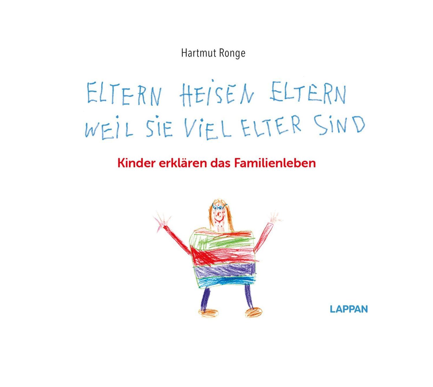 Bild: 9783830364368 | Eltern heisen Eltern weil sie viel elter sind | Hartmut Ronge | Buch